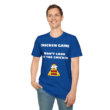 Unisex softstyle T-Shirt - Chicken game, don't look at the chicken
