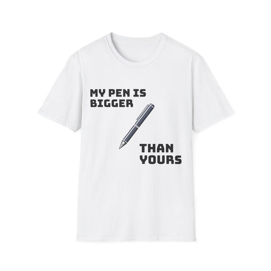 Casual T-Shirt for Men - My pen is bigger than yours