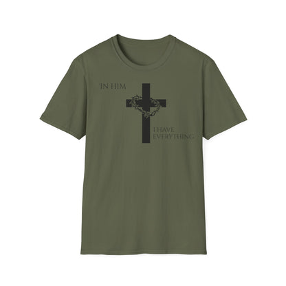Christian Graphic T-Shirt - In him, I have everything