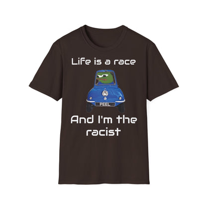 Unisex T-shirt - Life is a race and I'm the racist