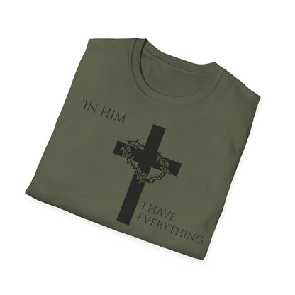 Christian Graphic T-Shirt - In him, I have everything
