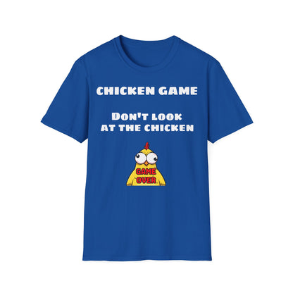 Unisex softstyle T-Shirt - Chicken game, don't look at the chicken