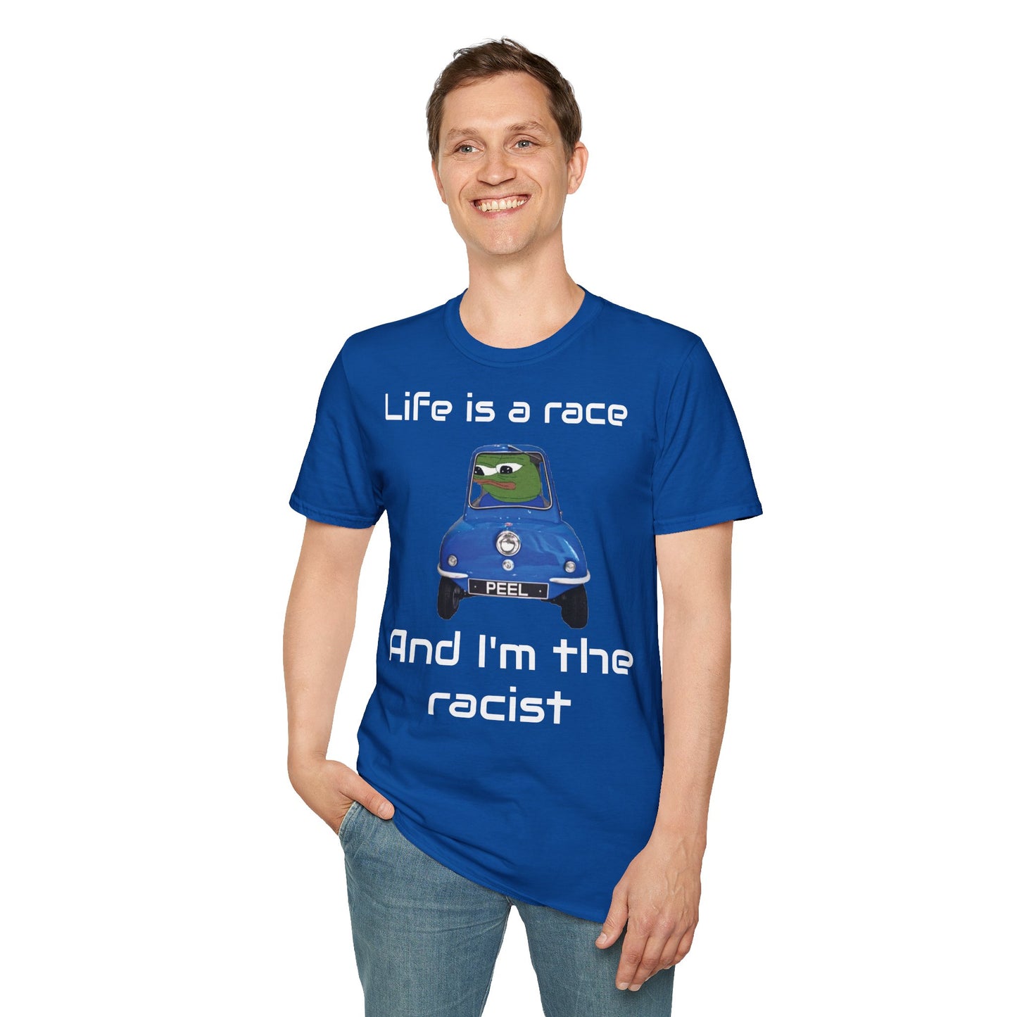 Unisex T-shirt - Life is a race and I'm the racist