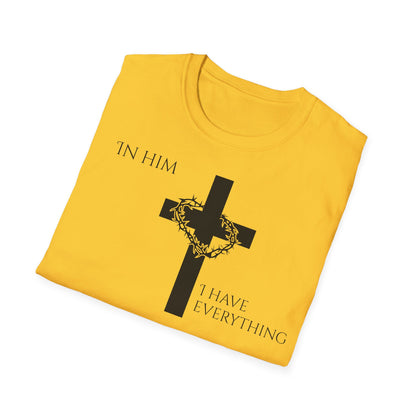 Christian Graphic T-Shirt - In him, I have everything