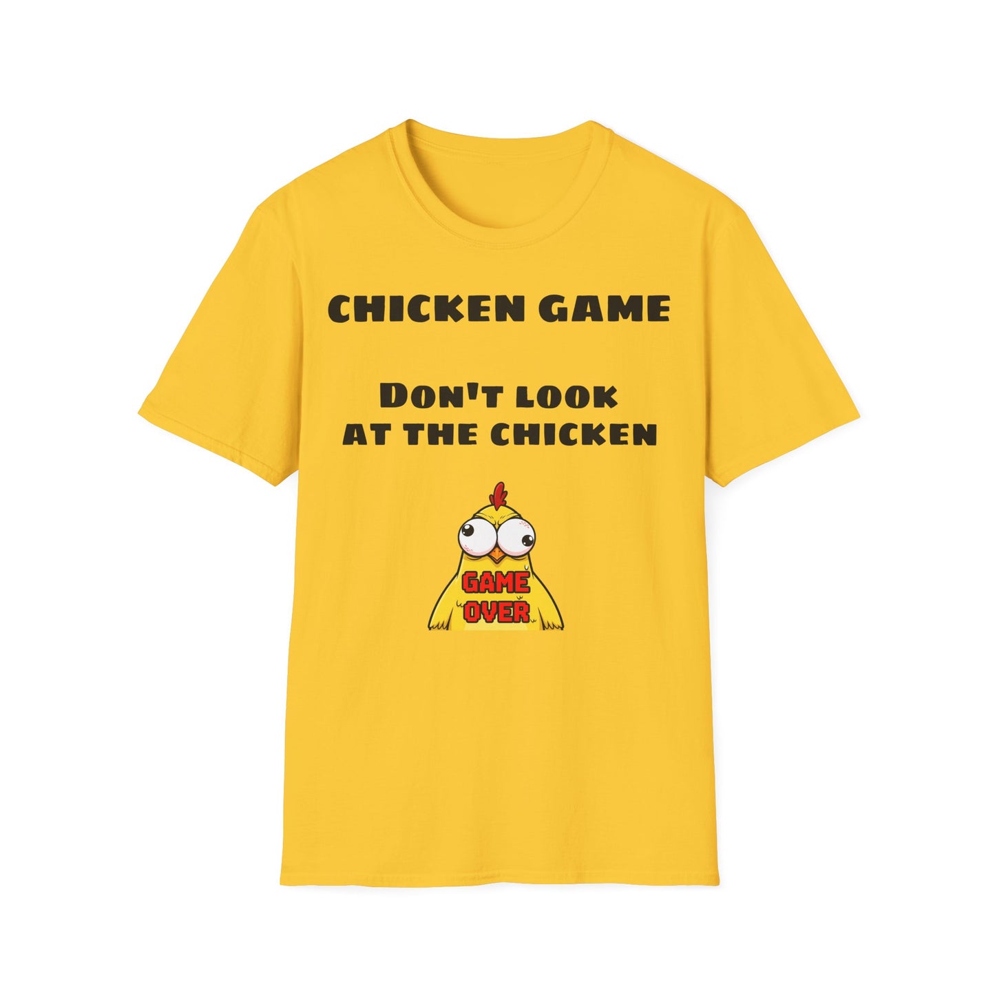Unisex softstyle T-shirt - Chicken game, don't look at the chicken
