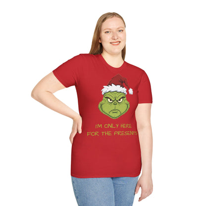 Grumpy Grinch Christmas T-Shirt — “I’m Only Here For The Presents”