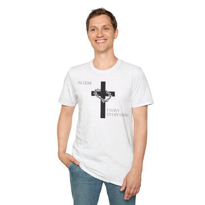 Christian Graphic T-Shirt - In him, I have everything