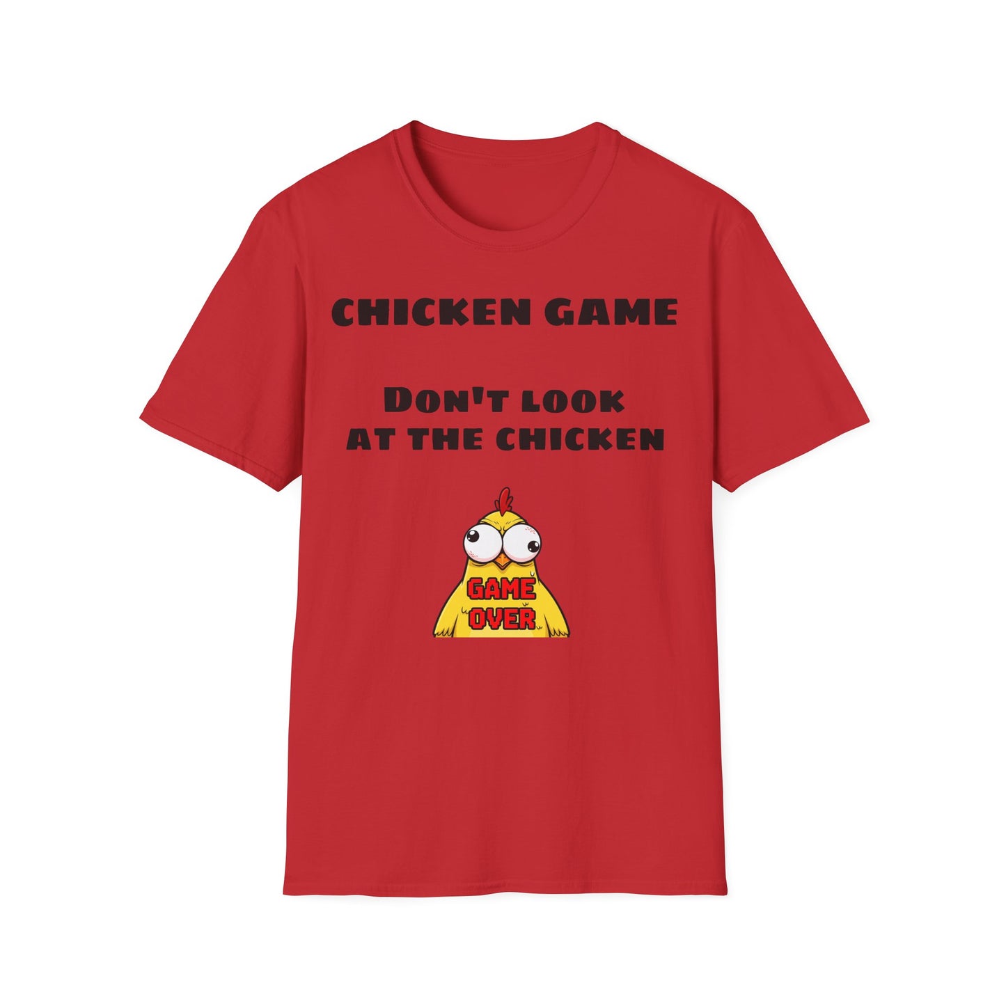 Unisex softstyle T-shirt - Chicken game, don't look at the chicken