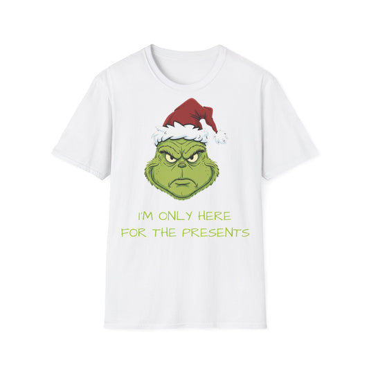 Grumpy Grinch Christmas T-Shirt — “I’m Only Here For The Presents”