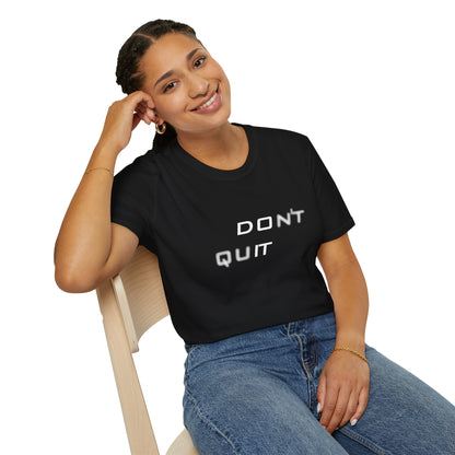Graphic T-Shirt - Motivational Design - Don't quit