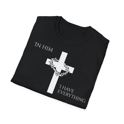 Christian Graphic T-Shirt - In him, I have everything