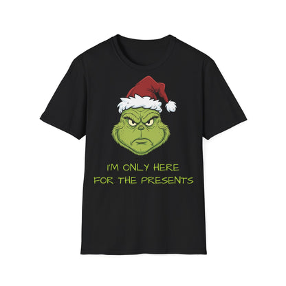 Grumpy Grinch Christmas T-Shirt — “I’m Only Here For The Presents”