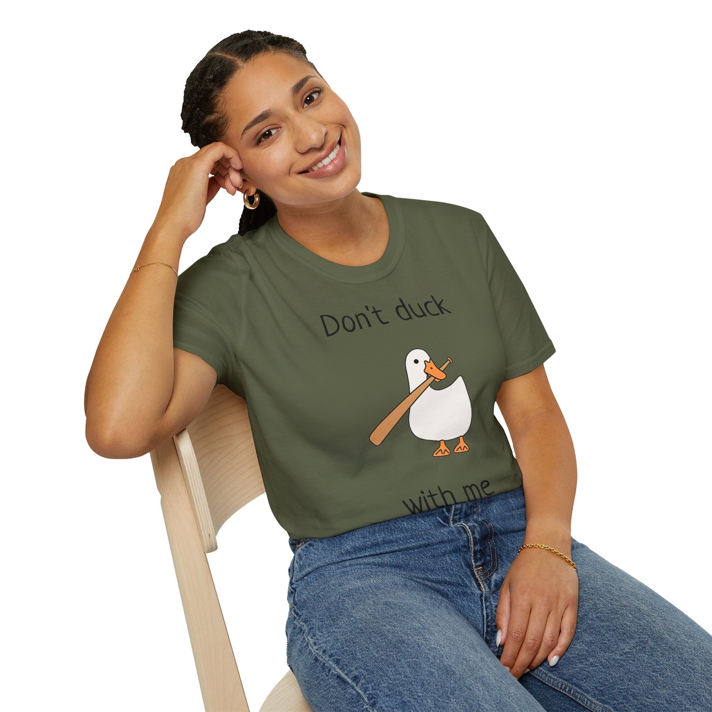 Unisex T-Shirt - Don't duck with me
