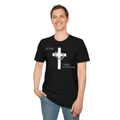 Christian Graphic T-Shirt - In him, I have everything