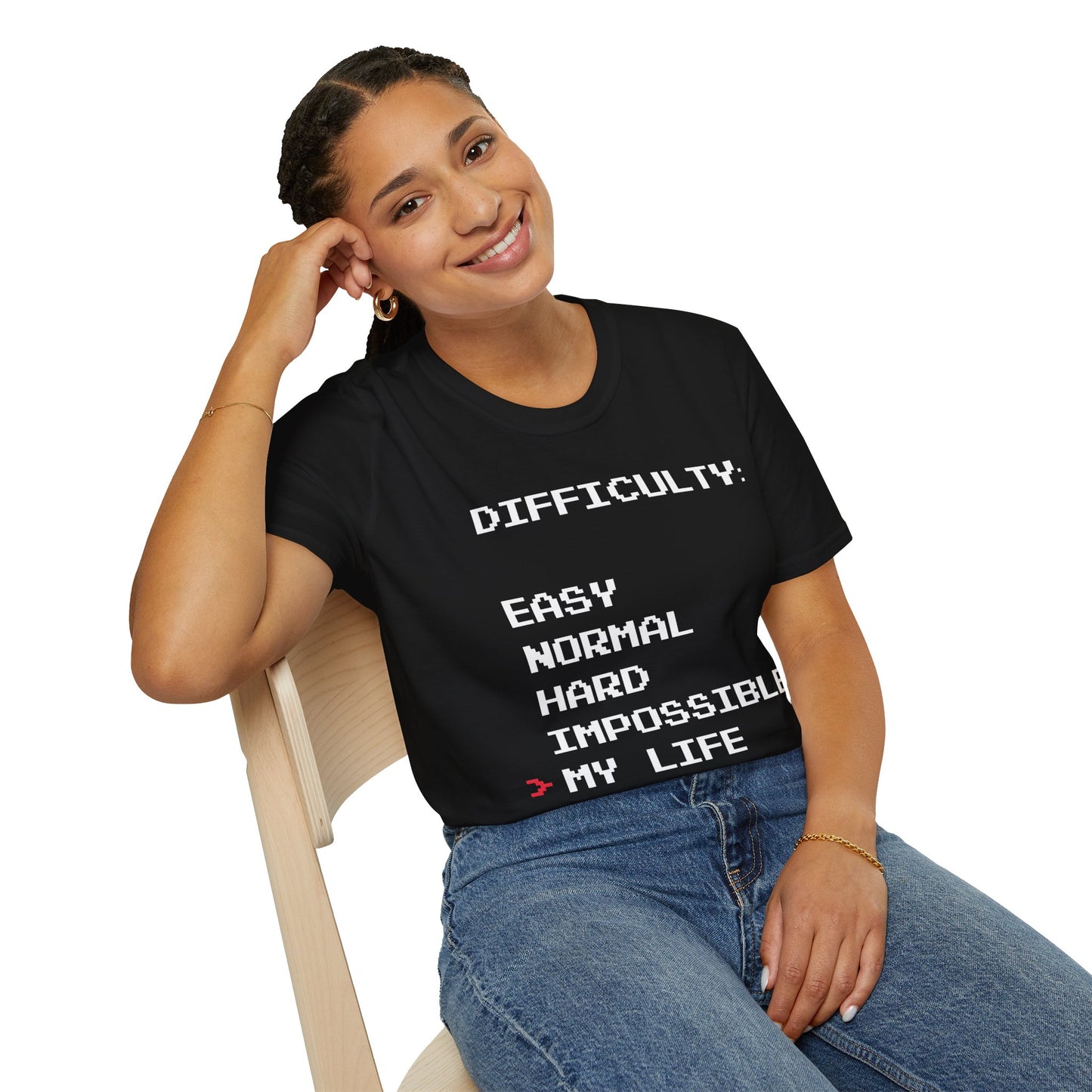 Humorous Graphic T-Shirt - Difficulty - My life