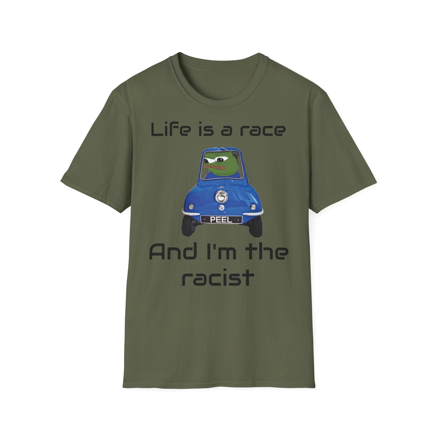 Unisex T-shirt - Life is a race and I'm the racist