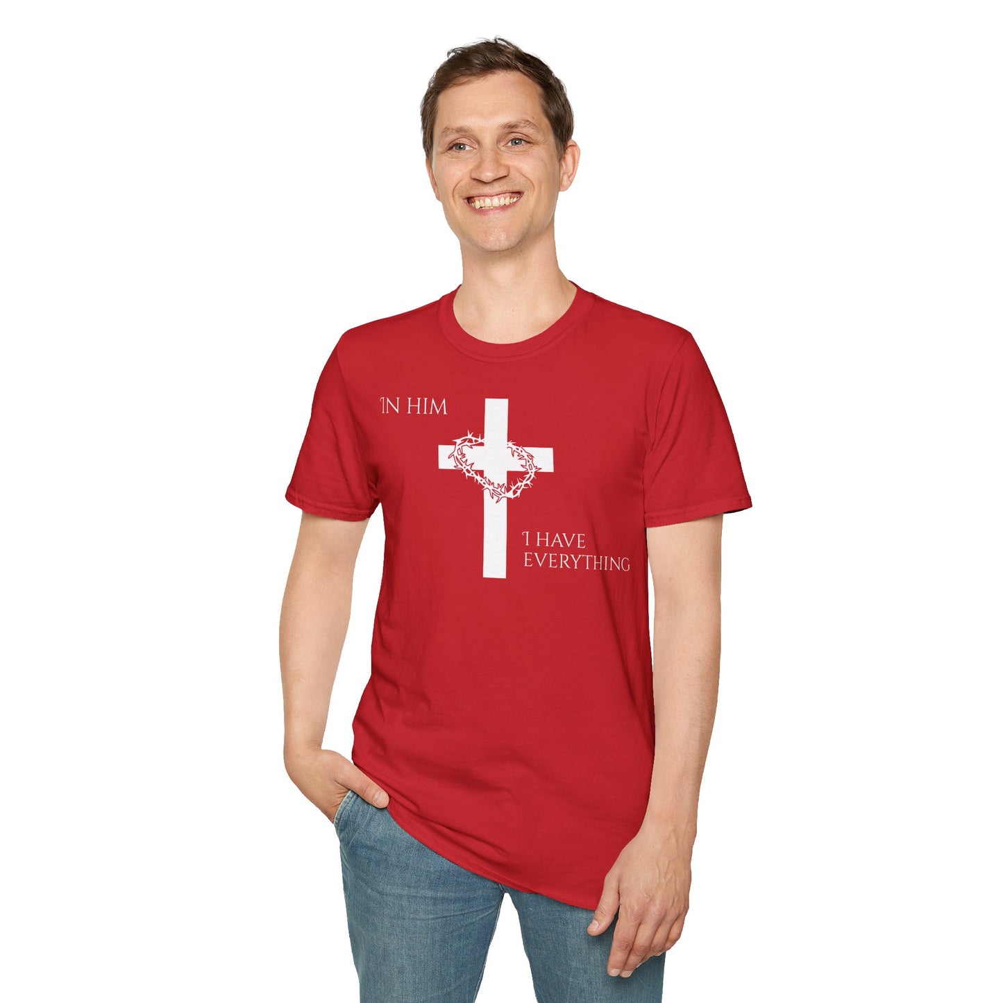 Christian Graphic T-Shirt - In him, I have everything