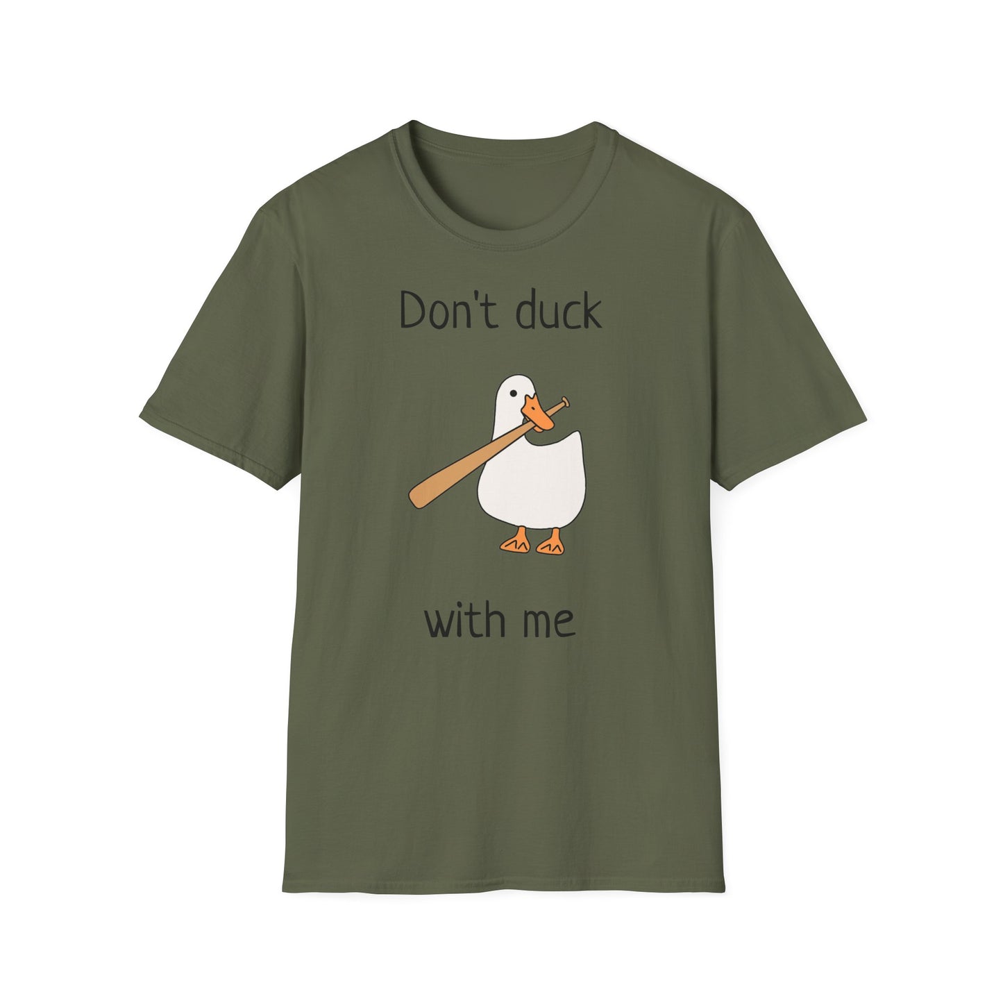 Unisex T-Shirt - Don't duck with me