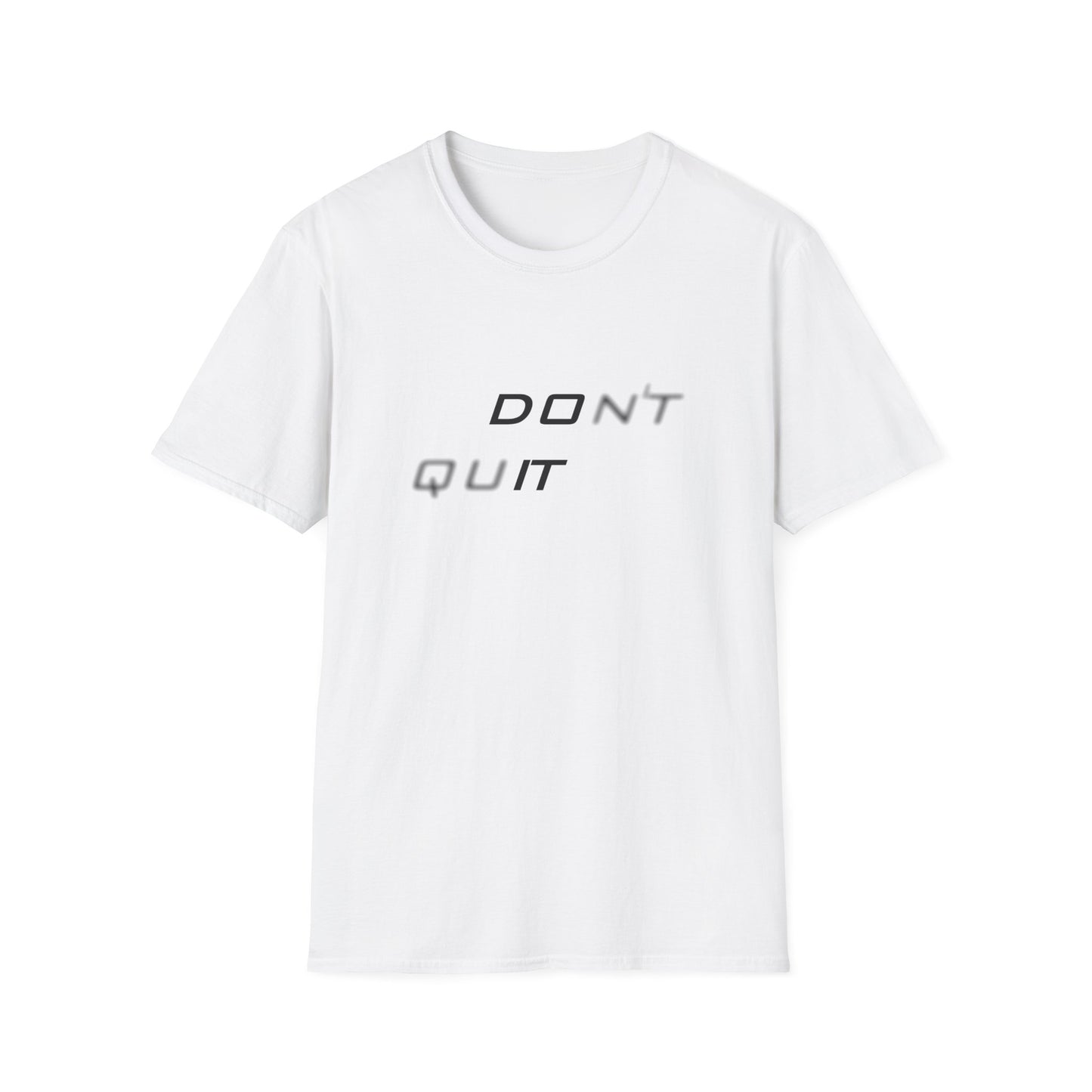 Graphic T-Shirt - Motivational Design - Don't quit